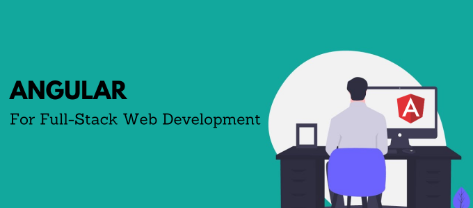 Angular for Web Development