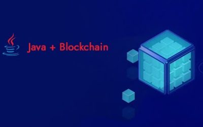 Java and Blockchain: Exploring the Intersection of Two Technologies